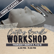Casting Bundle Workshop March 4, 11 & 18th 2027