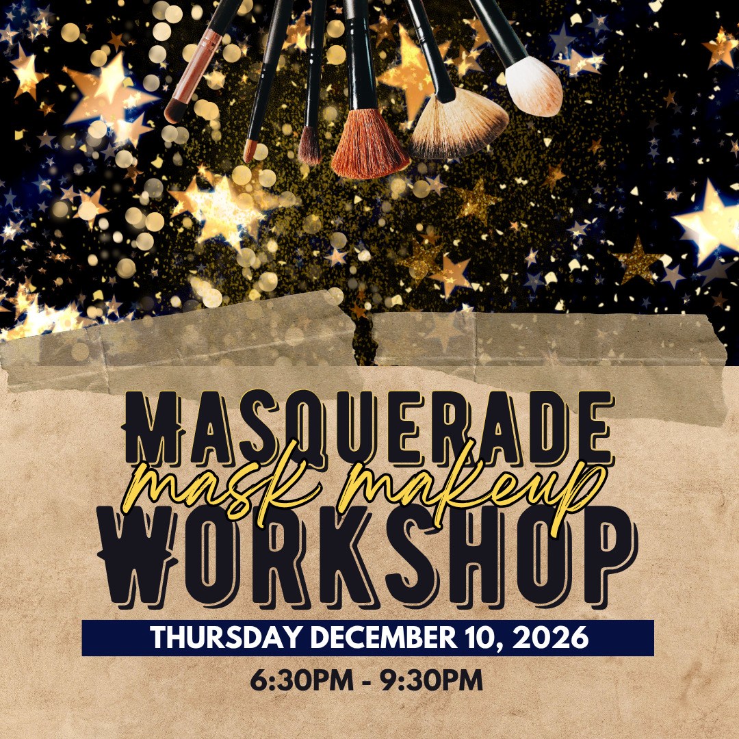 New!! Masquerade Makeup Mask Workshop 2026