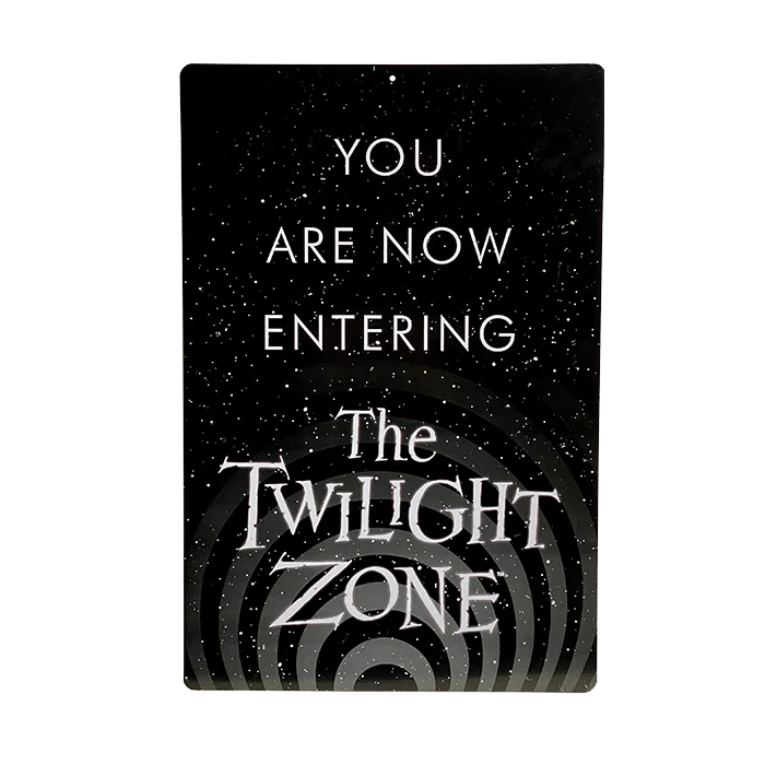 Twilight Zone Sign
